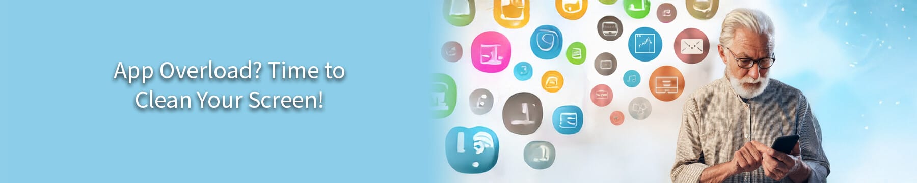 Too Many Apps? How to Declutter Your Devices